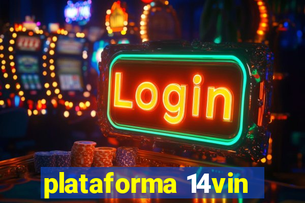 plataforma 14vin